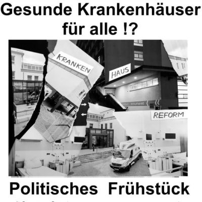 Gesunde Krankenhäuser für alle !?